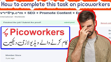 How to Complete This Task on Picoworkers in 2022 - Picoworkers how To Work