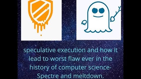 Speculative execution and how it lead to worst flaw in computer science history. #spectre