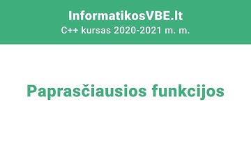 C++ pamoka | Paprasčiausios funkcijos