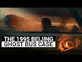 The 1995 Beijing ghost bus case