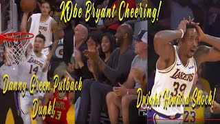 Danny Green Putback Dunk|Hawks Vs Lakers|November 18, 2019|KOBE BRYANT Cheering|DWIGHT HOWARD Shock|