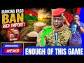 NO MORE FOREIGN RICE IN BURKINA 😳🔥