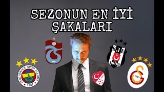 Süper Lig Sezonun En İyi Şakaları - Arif Sevimli
