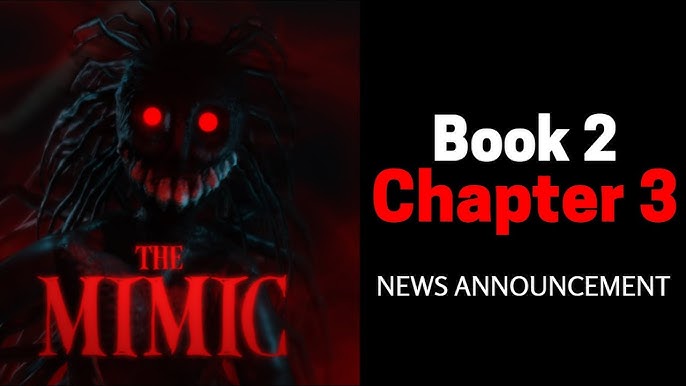 The Mimic Book II, All Jealousy Chapter 1 Jumpscares