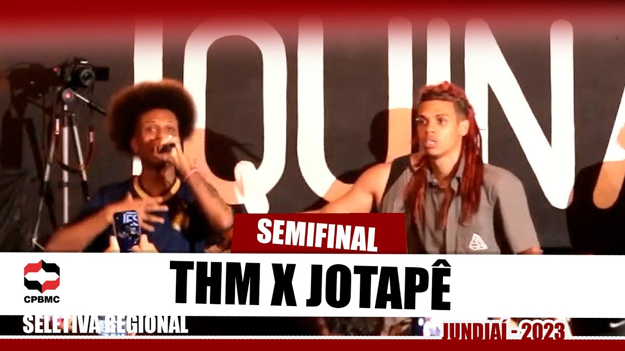 THM x Jotapê | SEMIFINAL | Seletiva Regional - Jundiaí | #CPBMC2023 - CPBMC