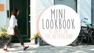 MINI LOOKBOOK // 10 days in The Netherlands