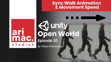 Unity Open World #20 - Sync Walk Animation & Movement Speed