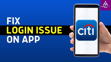 Citibank App: Fix Citibank App Won