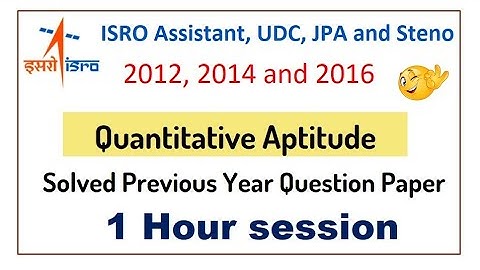 ISRO Assistant UDC JPA Steno | Solved Previous Year Questions Quantitative Aptitude