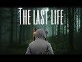 The Last Life