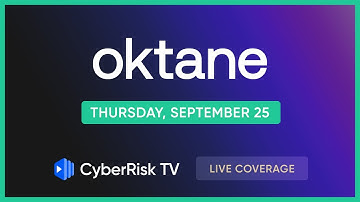 CyberRiskTV Live Coverage from Oktane 2025 - Day 2