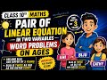 CLASS10th🔥!LINEAR EQUATION IN TWO VARIABLES!- !WORD PROBLEM! !AGES! #viral #viralvideo #youtube 
