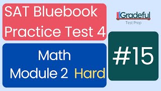 Celebrity Question 15, Math Module 2 Hard, SAT Bluebook Test 4 – SAT Prep Net Worth