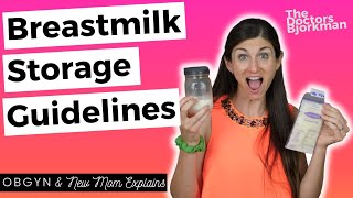 OBGYN + Breastfeeding Mom Shares Guidelines for Breastmilk Storage and Use