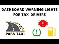 Dashboard Warning Lights for Taxi Drivers | Video 19 | PASS TAXI