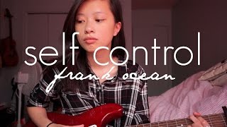 Self Control - Frank Ocean chords