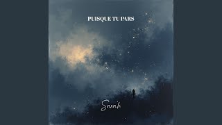 Puisque tu pars
