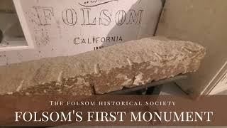 Folsom's First Monument!