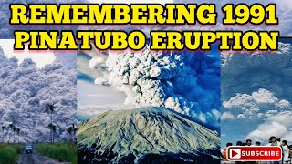 PAGSABOG NG MT. PINATUBO | Remembering  Mount Pinatubo Eruption 1991