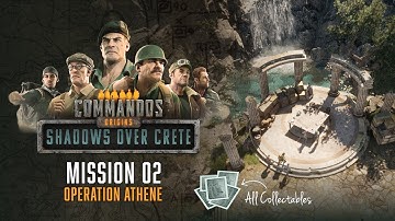 Commandos: Origins Shadows Over Crete – Mission 2 Operation Athena (Veteran) | All Collectables