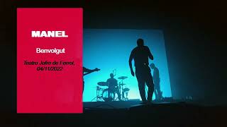 Manel - Benvolgut (Teatro Jofre de Ferrol, 04/11/2022)