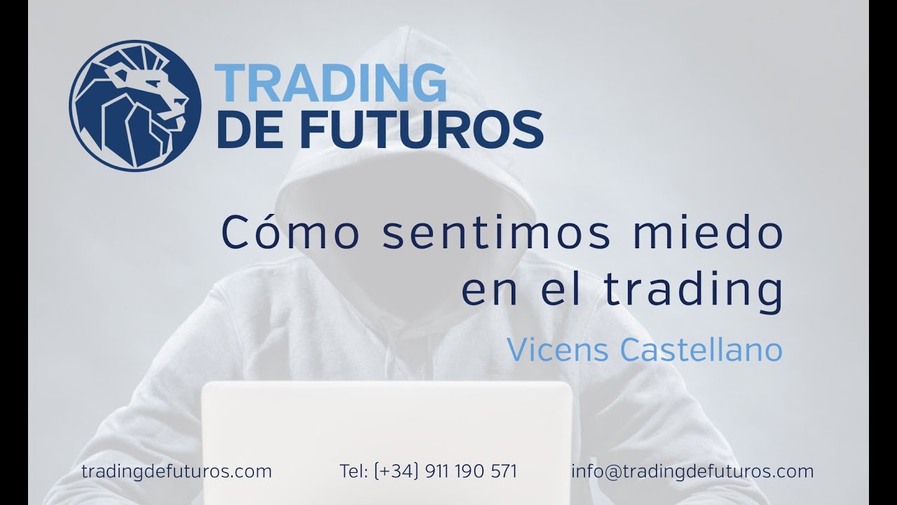 Cómo sentimos miedo en el trading - YouTube