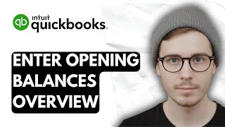 How To Enter Opening Balances Overview In QuickBooks Online [2026 Guide]