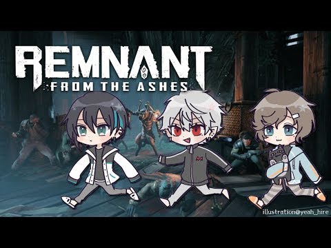 【Remnantコラボ】レ・レ・レムナント♪【黛 灰 / にじさんじ】