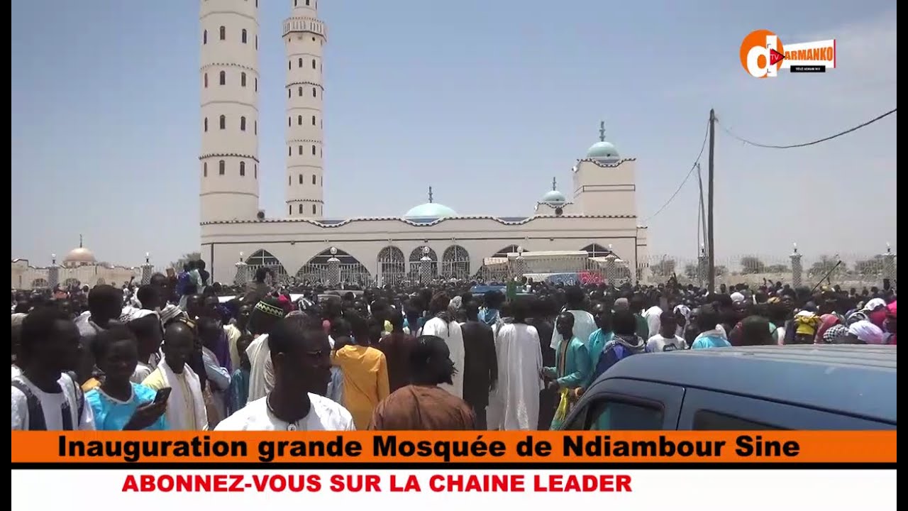 Inauguration Grande  Mosquée de Ndiambour Sine