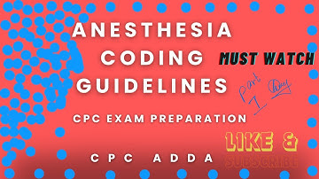 ANESTHESIA CODING GUIDELINES| CPC EXAM PREPARATION| MEDICAL CODING