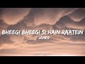 🎤James - Bheegi Bheegi Si Hain Raatein Full Lyrics Song |Gangster  |