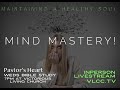 Pastor's Heart Bible Study: Mastery of the Mind