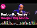 Jazz Plaza 2025: Guajira Del Monte | Rolando Luna and Barbarito Torres