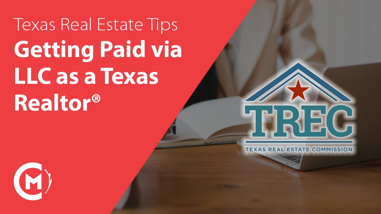 Getting Commissions Paid to an LLC as a Texas Real Estate Agent