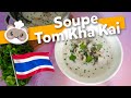 Soupe Tom kha kai 🍲
