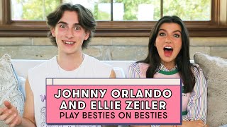 Johnny Orlando & Ellie Zeiler Debate Ghosting, Texting and More | Besties On Besties | Seventeen