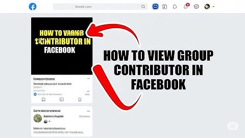 How to View Group Contributor in Facebook Group on Mobile  Find Facebook Group Top Contributors