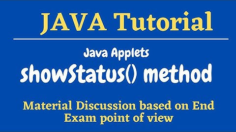 Applet Status window || showStatus( ) method || Java Applets Tutorial