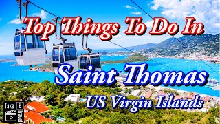 Top Things To Do In Saint Thomas, US Virgin Islands