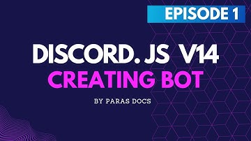 DISCORD.JS V14 CREATING A BOT | PART 1