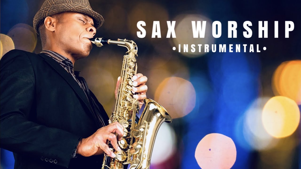 8 Hours of Saxophone instrumental Christian Music | Time alone with God ...