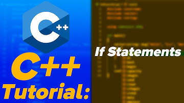 C++ Programming Tutorial Guide 2022: If Statements In C++