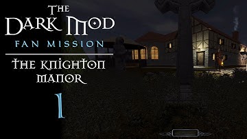 The Dark Mod Gameplay: Let