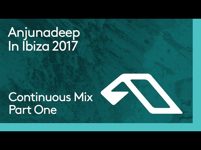 Amnesia [ Ibiza ] - Anjunadeep