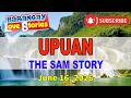 UPUAN - SAM _ True Barangay Love Story (Full Episode) _ June 16, 2026