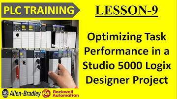 #10 Optimizing Task Performance in a Studio 5000 Logix Designer Project || PLC TRAINING || RA