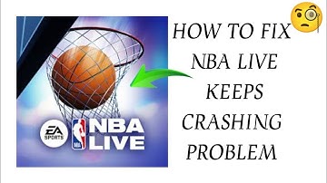 How To Fix "NBA LIVE Mobile Basketball App Keeps Crashing" Problem || Tech Issues Solutions