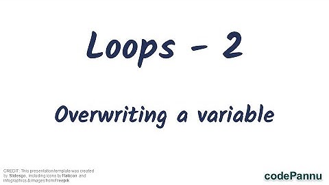 L2 - Wk 1 - V12 - Overwriting of variables | For loop introduction | Python for school students