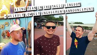 Being Mean In The Magic Kingdom!? (+ Engagement News!)  | Walt Disney World Vlog MAY 2019