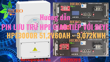 Pin Lithium HPE 3kwh giao tiếp DEYE như thế nào?